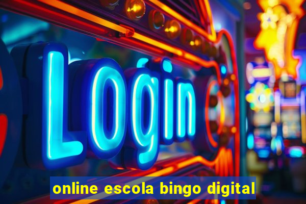 online escola bingo digital